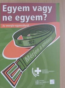 Bőcs Éva - Egyem vagy ne egyem? [antikvár]