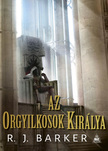 R. J. Barker - Az orgyilkosok királya