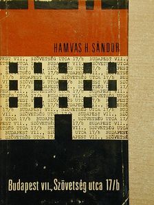 Hamvas H. Sándor - Budapest, VII., Szövetség utca 17/b [antikvár]