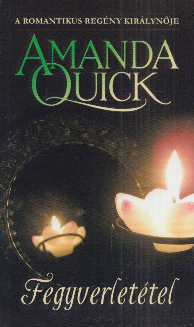 Amanda Quick - Fegyverletétel [antikvár]