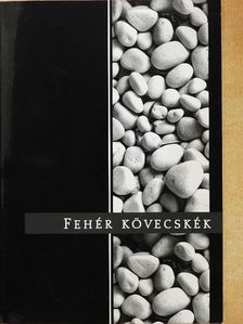 Baráth Márta - Fehér kövecskék [antikvár]