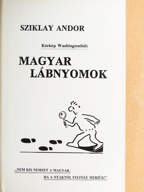 Sziklay Andor - Magyar lábnyomok [antikvár]