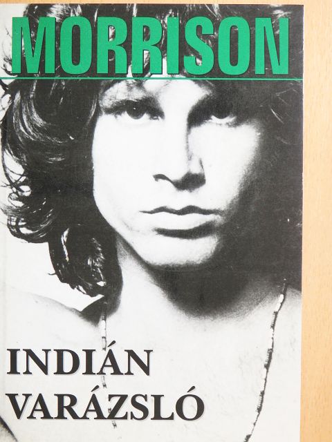 Jim Morrison - Indián varázsló [antikvár]