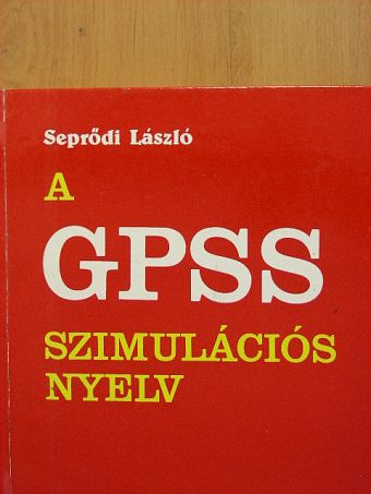 Seprődi László - A GPSS szimulációs nyelv [antikvár]