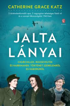 Catherine Grace Katz - Jalta lányai [eKönyv: epub, mobi]