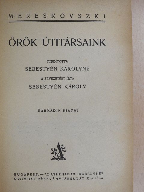Dimitrij Szergejevics Mereskovszkij - Örök útitársaink [antikvár]
