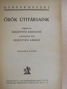 Dimitrij Szergejevics Mereskovszkij - Örök útitársaink [antikvár]