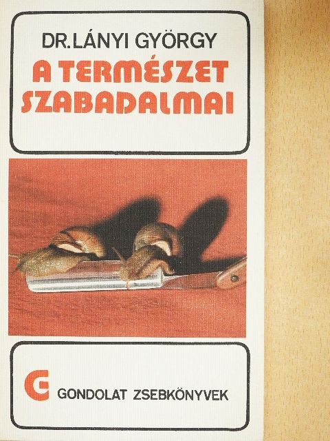 Dr. Lányi György - A természet szabadalmai [antikvár]