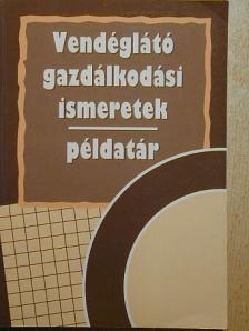 Zugorné Rácz Éva - Vendéglátó gazdálkodási ismeretek - Példatár [antikvár]
