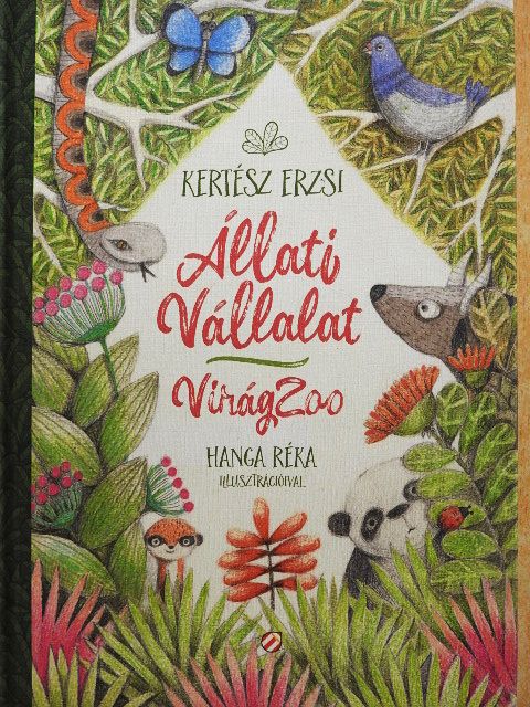 Kertész Erzsi - Állati Vállalat - VirágZoo [antikvár]