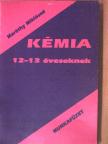 Maróthy Miklósné - Kémia munkafüzet 12-13 éveseknek [antikvár]
