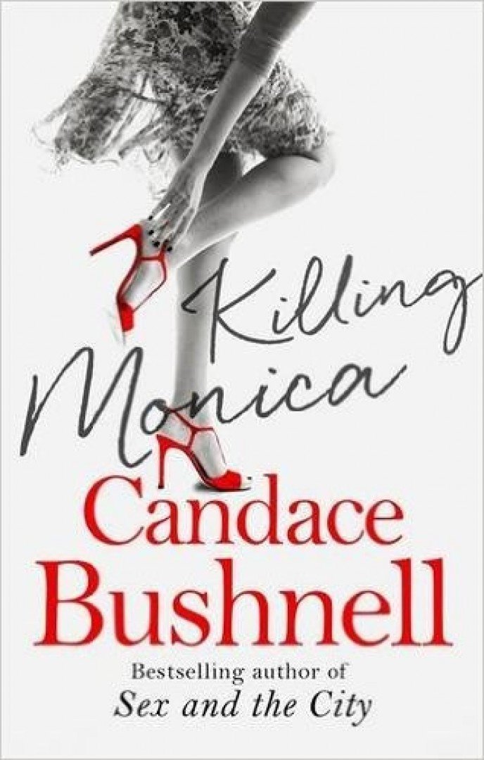 Bushnell, Candace - Killing Monica [antikvár]
