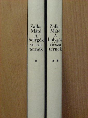 Zalka Máté - A bolygók visszatérnek I-II. [antikvár]
