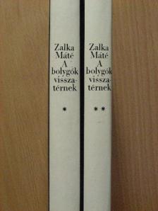 Zalka Máté - A bolygók visszatérnek I-II. [antikvár]