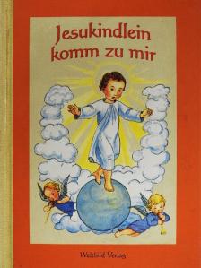 Tilde Eisgruber - Jesukindlein komm zu mir! [antikvár]