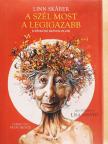 Linn Skaber - A szél most a legigazabb [antikvár]
