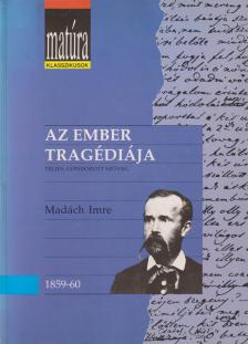 Kerényi Ferenc, Madách Imre - Az ember tragédiája [antikvár]