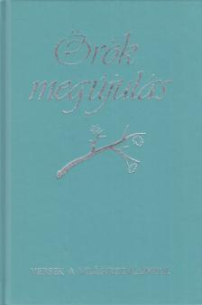 Lothringer Miklós szerk. - Örök megújulás [antikvár]