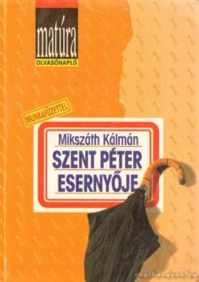 Mikszáth Kálmán - Szent Péter esernyője [antikvár]
