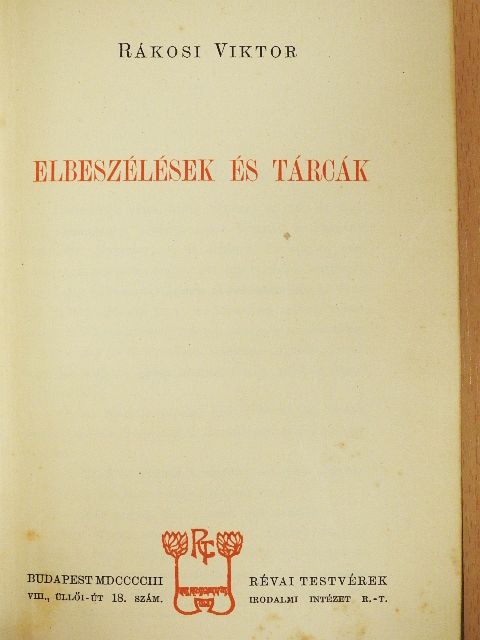 Rákosi Viktor - Elbeszélések és tárcák [antikvár]