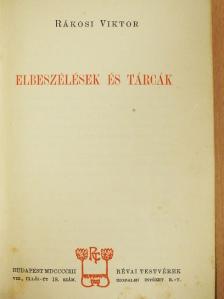 Rákosi Viktor - Elbeszélések és tárcák [antikvár]