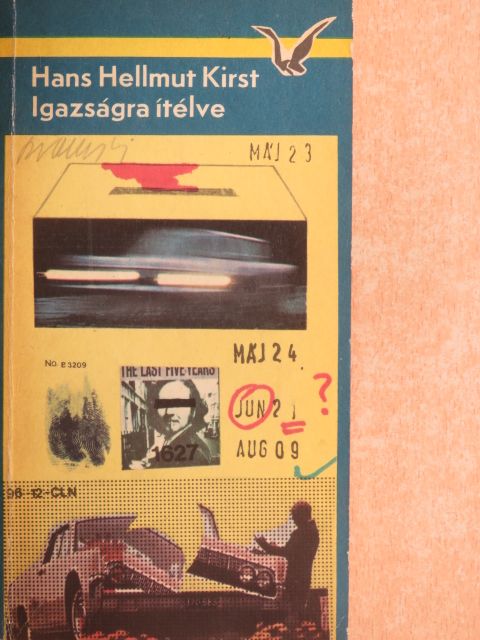 Hans Hellmut Kirst - Igazságra ítélve [antikvár]