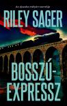 Riley Sager - Bosszúexpressz