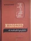 Dr. Faragó Mihály - Mikroszkóp és mikrofotografálás [antikvár]