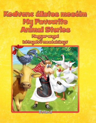 Kedvenc állatos meséim - My favorite animal storyes [eKönyv: pdf]