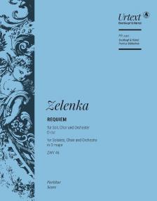 ZELENKA - REQUIEM FÜR SOLI, CHOR UND ORCHESTER D-DUR ZWV 46 PARTITUR