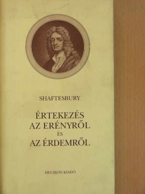 Shaftesbury - Értekezés az erényről és az érdemről [antikvár]