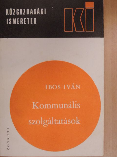 Ibos Iván - Kommunális szolgáltatások [antikvár]