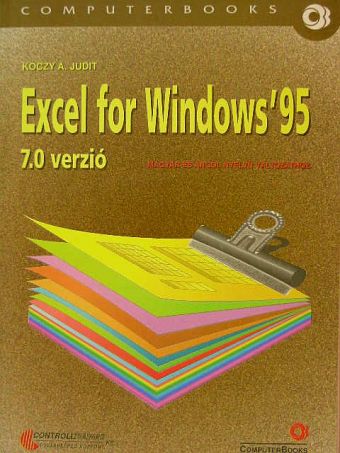 Kóczy A. Judit - Excel for Windows '95 [antikvár]