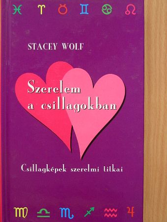 Stacey Wolf - Szerelem a csillagokban [antikvár]