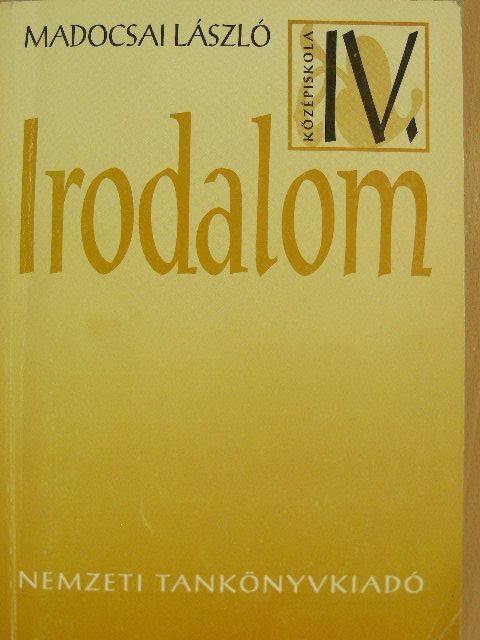 Madocsai László - Irodalom IV. [antikvár]