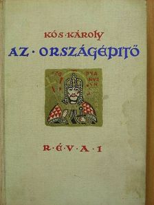 Kós Károly - Az országépítő [antikvár]