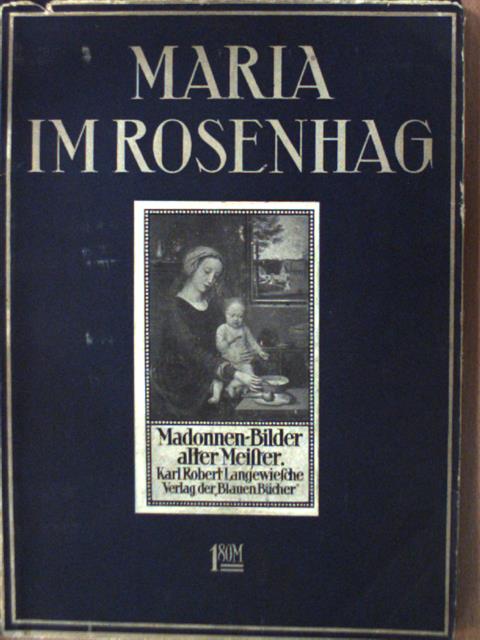 Maria im Rosenhag [antikvár]