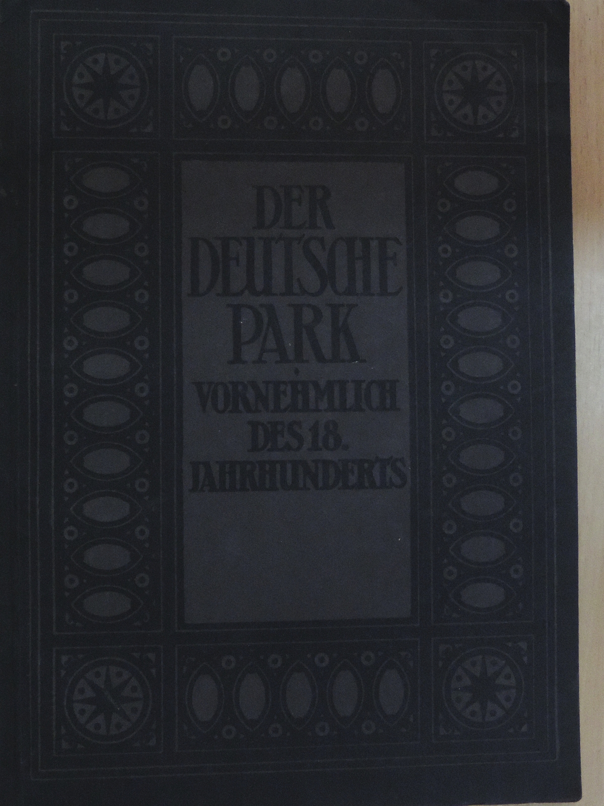 Wilhelm Binder - Der deutsche Park vornehmlich des 18. Jahrhunderts (gótbetűs) [antikvár]