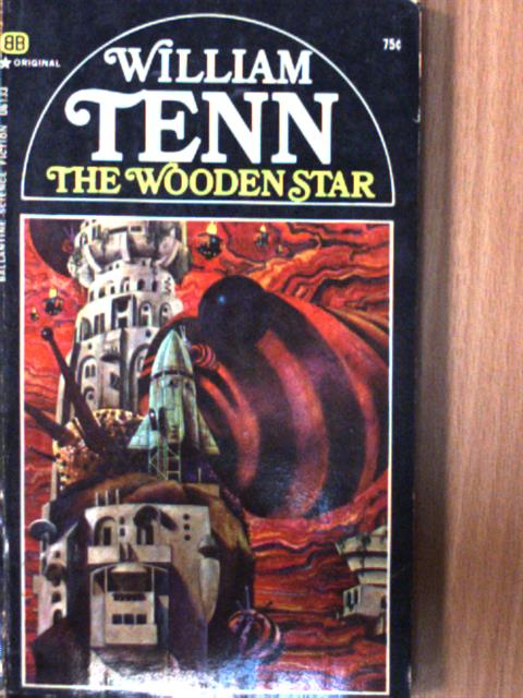 William Tenn - The wooden star [antikvár]