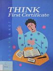 Jon Naunton - Think First Certificate [antikvár]