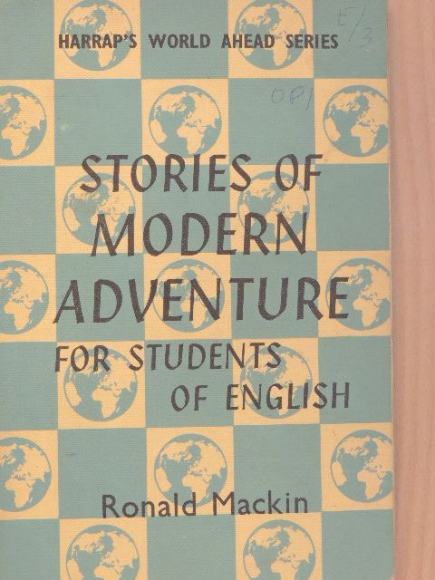 Stories of Modern Adventure for Students of English [antikvár]