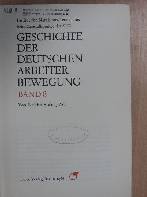 Ernst Diehl - Geschichte der Deutschen Arbeiterbewegung 8. [antikvár]