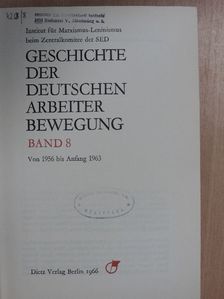 Ernst Diehl - Geschichte der Deutschen Arbeiterbewegung 8. [antikvár]
