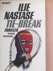 Ilie Nastase - Tie-Break [antikvár]