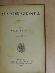Nógrádi László - Az a bolondos Bödi Pál [antikvár]
