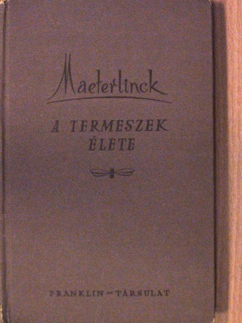 Maurice Maeterlinck - A termeszek élete [antikvár]