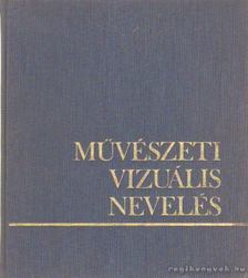 Kiss Katalin Ágnes - Művészeti vizuális nevelés [antikvár]
