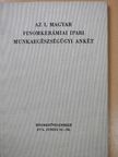 Az I. Magyar Finomkerámiai Ipari Munkaegészségügyi Ankét (dedikált példány) [antikvár]