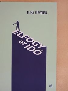 Elina Hirvonen - Elfogy az idő [antikvár]