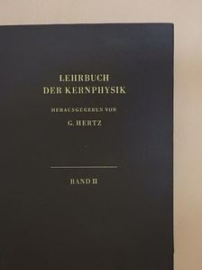 Dr. K. F. Alexander - Lehrbuch der Kernphysik II. [antikvár]